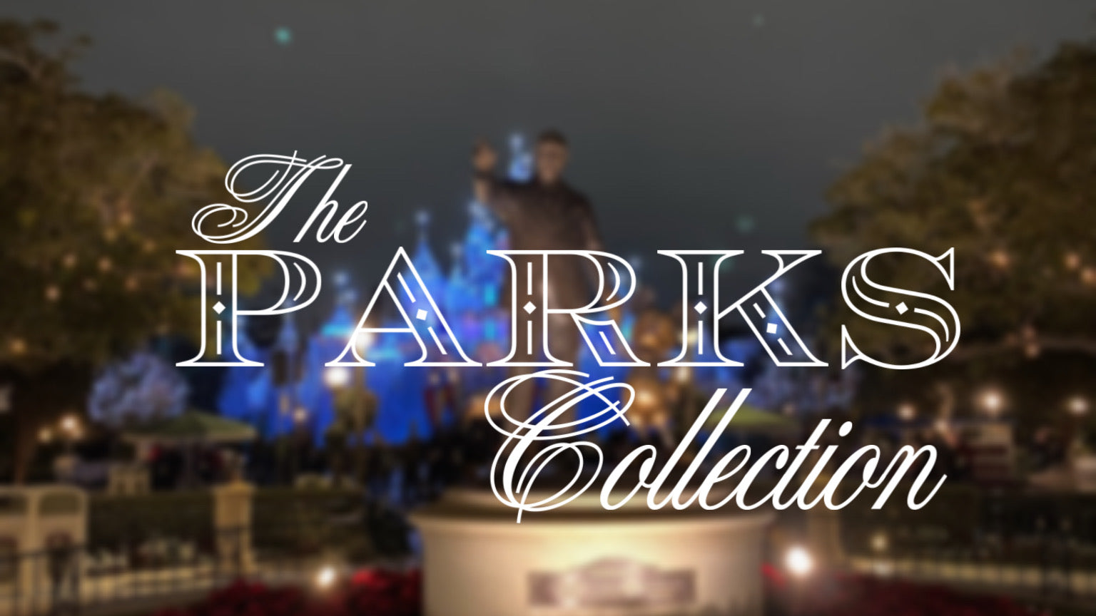 PARKS COLLECTION