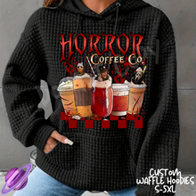 Load image into Gallery viewer, HORROR COFFEE - CUSTOM WAFFLE HOODIES PREORDER CLOSING 9/30