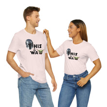 Load image into Gallery viewer, The Way Jersey Short Sleeve Tee