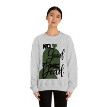 Load image into Gallery viewer, No Good Unisex Heavy Blend™ Crewneck Sweatshirt
