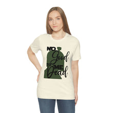 Load image into Gallery viewer, No Good Dead Jersey Short Sleeve Tee