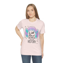 Load image into Gallery viewer, Not Well Behaved Short Sleeve Tee