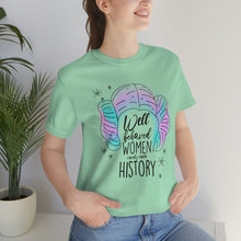 Load image into Gallery viewer, Not Well Behaved Short Sleeve Tee