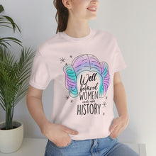 Load image into Gallery viewer, Not Well Behaved Short Sleeve Tee