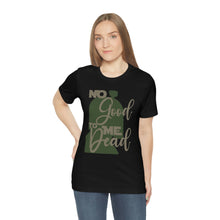 Load image into Gallery viewer, No Good Dead Jersey Short Sleeve Tee