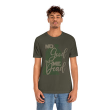 Load image into Gallery viewer, No Good Dead Jersey Short Sleeve Tee