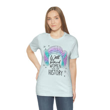 Load image into Gallery viewer, Not Well Behaved Short Sleeve Tee