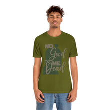 Load image into Gallery viewer, No Good Dead Jersey Short Sleeve Tee