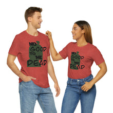 Load image into Gallery viewer, No Good Dead Unisex Short Sleeve Tee