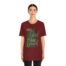 Load image into Gallery viewer, No Good Dead Unisex Short Sleeve Tee