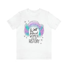 Load image into Gallery viewer, Not Well Behaved Short Sleeve Tee