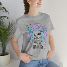 Load image into Gallery viewer, Not Well Behaved Short Sleeve Tee