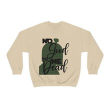 Load image into Gallery viewer, No Good Unisex Heavy Blend™ Crewneck Sweatshirt