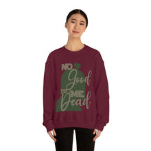 Load image into Gallery viewer, No Good Unisex Heavy Blend™ Crewneck Sweatshirt
