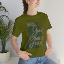 Load image into Gallery viewer, No Good Dead Unisex Short Sleeve Tee
