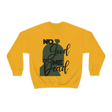 Load image into Gallery viewer, No Good Unisex Heavy Blend™ Crewneck Sweatshirt