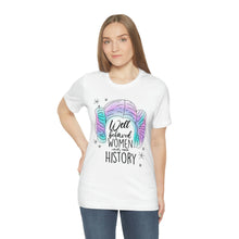 Load image into Gallery viewer, Not Well Behaved Short Sleeve Tee
