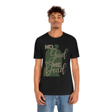 Load image into Gallery viewer, No Good Dead Jersey Short Sleeve Tee