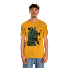 Load image into Gallery viewer, No Good Dead Jersey Short Sleeve Tee