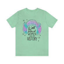 Load image into Gallery viewer, Not Well Behaved Short Sleeve Tee