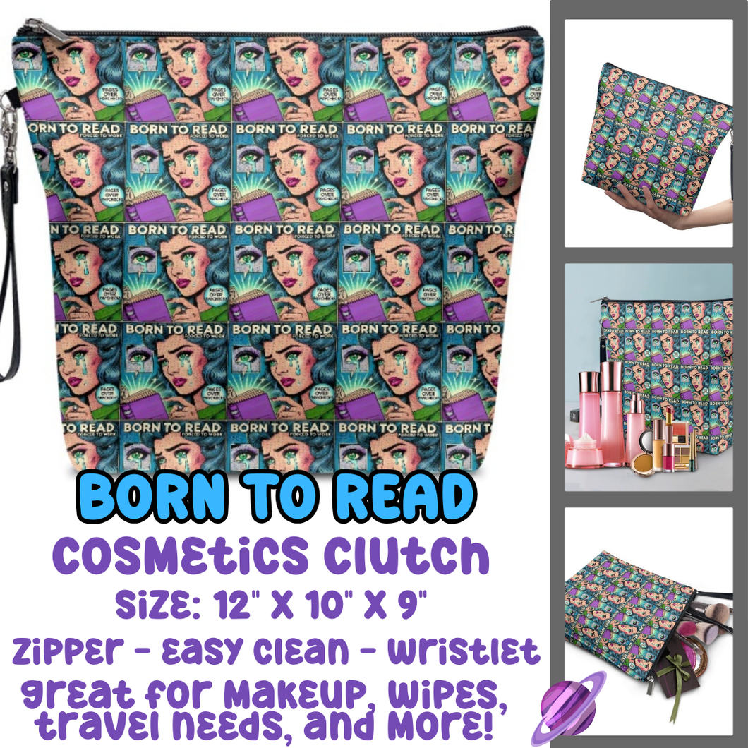 BORN TO READ - COSMETIC CLUTCH RUN 3 PREORDER CLOSES 9/17