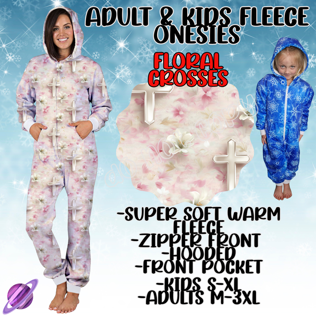 FLORAL CROSSES - ADULT & KIDS FLEECE ONESIES CLOSING 9/28