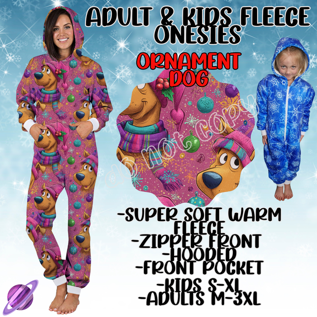 ORNAMENT DOG - ADULT & KIDS FLEECE ONESIES CLOSING 9/28