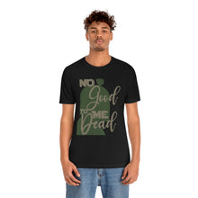 Load image into Gallery viewer, No Good Dead Jersey Short Sleeve Tee
